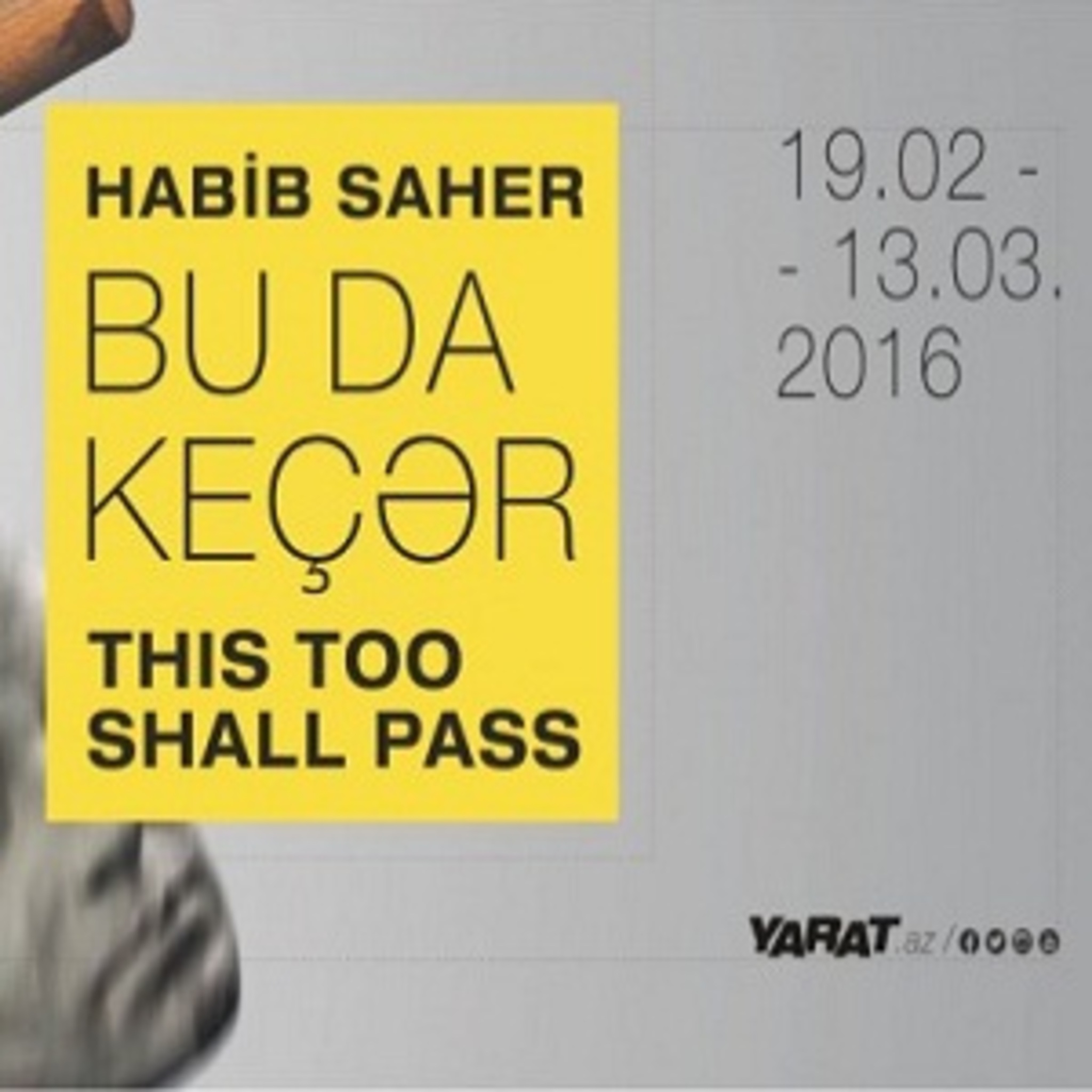 Exhibition Habib Saira And this too shall pass