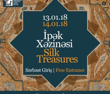 Дни открытых дверей выставки «Шелковые Сокровища Азербайджана»